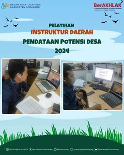 Pelatihan Instruktur Daerah Pendataan Potensi Desa (Podes) 2024