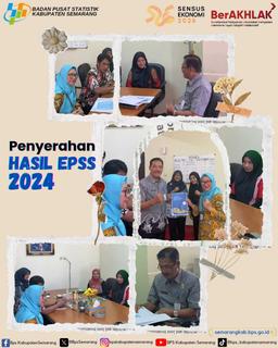 Delivery of EPSS 2024 results to the Government of Semarang Regency