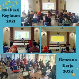 Evaluasi Kegiatan 2021 dan Rencana Kerja 2022