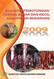 Statistik Pemotongan Ternak Besar Dan Kecil Kabupaten Semarang 2009