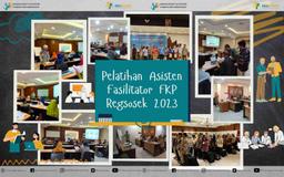 Pelatihan Asisten Fasilitator FKP Regsosek 2023 