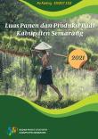 Luas Panen dan Produksi Padi di Kabupaten Semarang 2021