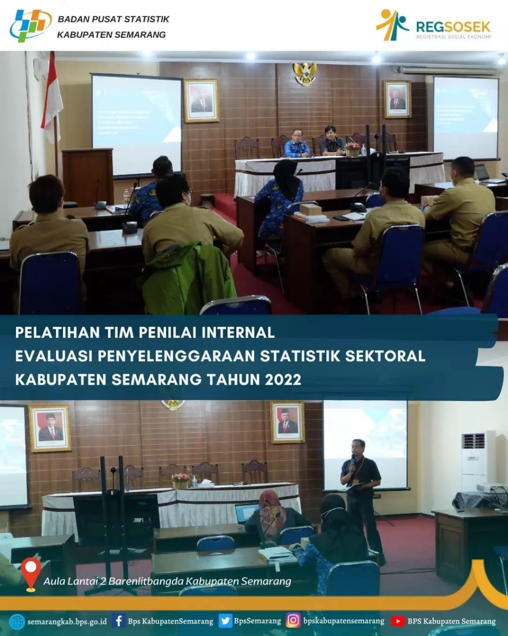 Pelatihan Tim PeniIai Internal Evaluasi Penyelenggaraan Statistik Sektoral Kabupaten Semarang