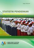 Statistik Pendidikan Kabupaten Semarang 2017