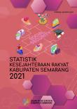 Statistik Kesejahteraan Rakyat Kabupaten Semarang 2021