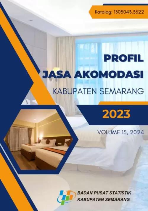 Profile of Semarang Regency Accommodation Services 2023