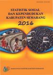 Statistik Sosial dan Kependudukan Kabupaten Semarang 2016