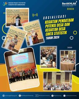 Socialization of PODES Data Collection and Desa Cantik  Activities in 2024