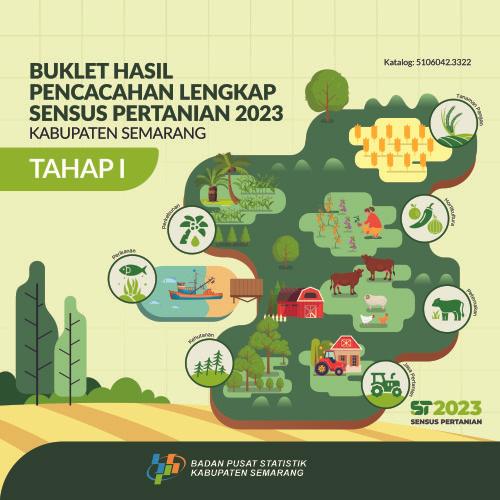 Booklet Complete Enumeration Results of the 2023 Census of Agriculture- Edition I Semarang Regency