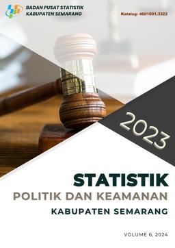 Statistik Politik Dan Keamanan Kabupaten Semarang 2023