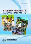 Statistics of Education in Semarang Regency 2018