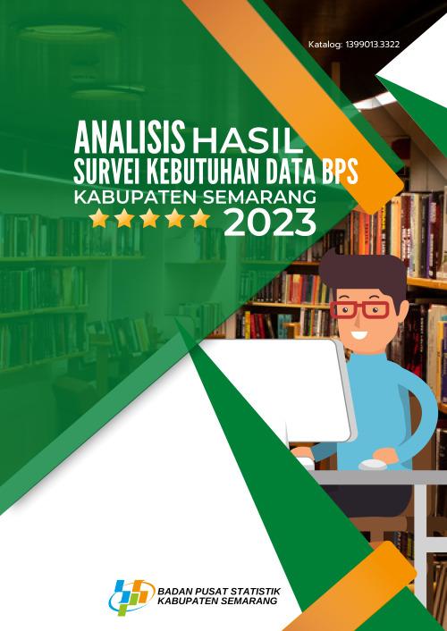 Analysis of Data Needs Survey for BPS-Statistics of Semarang Regency 2023