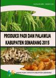 Produksi Padi Palawija Kabupaten Semarang 2015