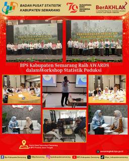 BPS-Statistics Semarang Regency Wins Award in Production Statistics Workshop