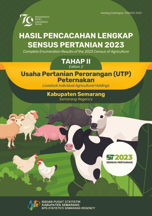 Hasil Pencacahan Lengkap Sensus Pertanian 2023 - Tahap II: Usaha Pertanian Perorangan (UTP) Peternakan Kabupaten Semarang 