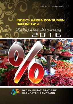 Consumer Price Index And Inflation Semarang District 2016