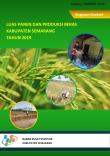 Ringkasan Eksekutif Luas Panen dan Produksi Beras Kabupaten Semarang Tahun 2019
