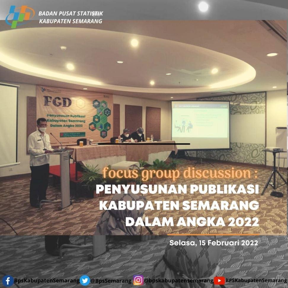 Focus Group Discussion Penyusunan Kabupaten Semarang Dalam Angka 2022